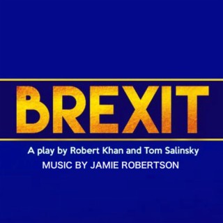 Brexit (The Theatre Play) Music Suite