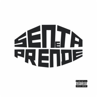Senta e Prende (Remix)