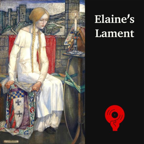 Elaine's Lament