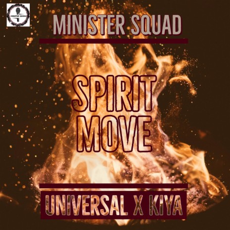 Spirit Move (feat. Mr Uni Universal & Kiya) | Boomplay Music
