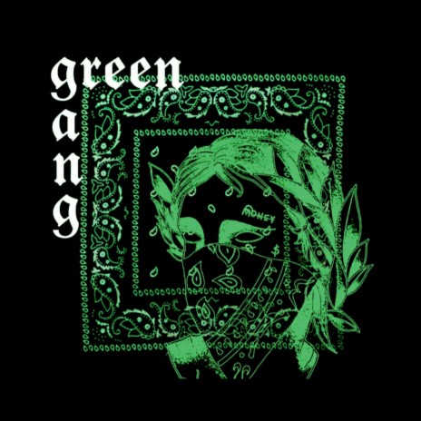 Green Gang | Boomplay Music