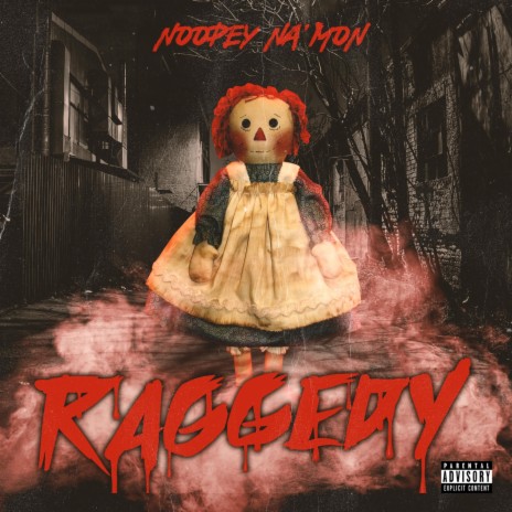 Raggedy | Boomplay Music