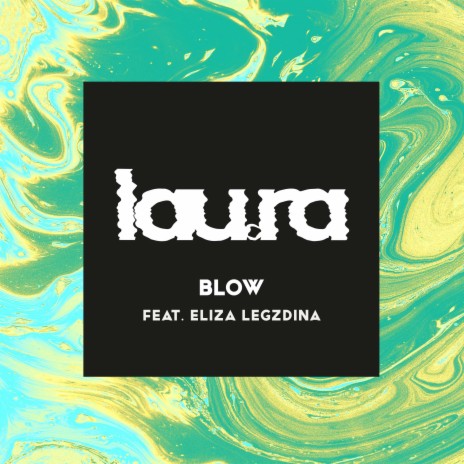 Blow (feat. Eliza Legzdina) | Boomplay Music