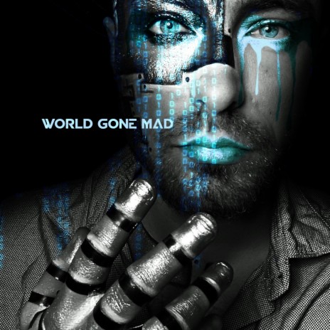 World Gone Mad ft. The Phantoms | Boomplay Music