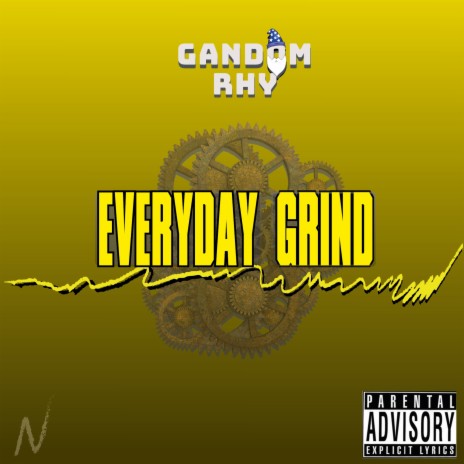 Everyday Grind | Boomplay Music