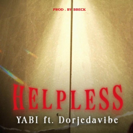 Helpless ft. Dorje Da Vibe