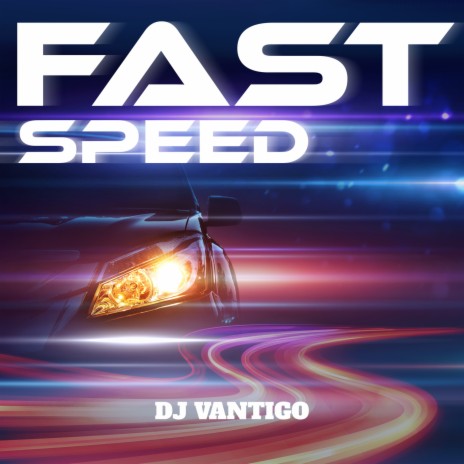 Fast Speed | Boomplay Music
