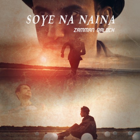 Soye Na Naina Urdu Sad Song ft. Zamman Baloch | Boomplay Music