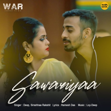 Sawariyaa (From War) ft. Sirsshhaa Rakshit & Loy-Deep | Boomplay Music