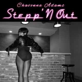 Stepp 'N Out lyrics | Boomplay Music