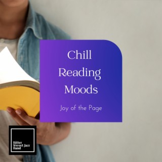 Chill Reading Moods - Joy of the Page