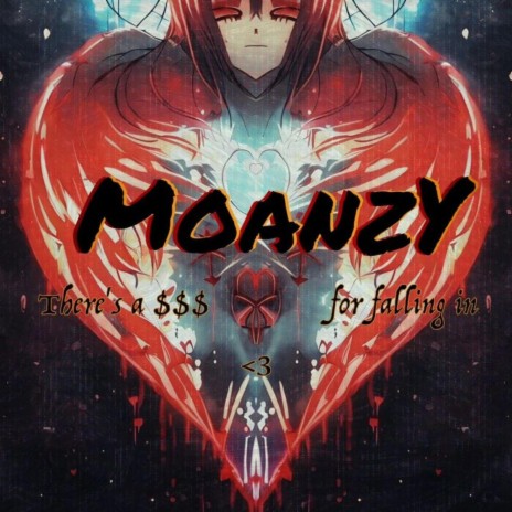 There Is A $$$ For Falling In Love ft. Moanzy | Boomplay Music