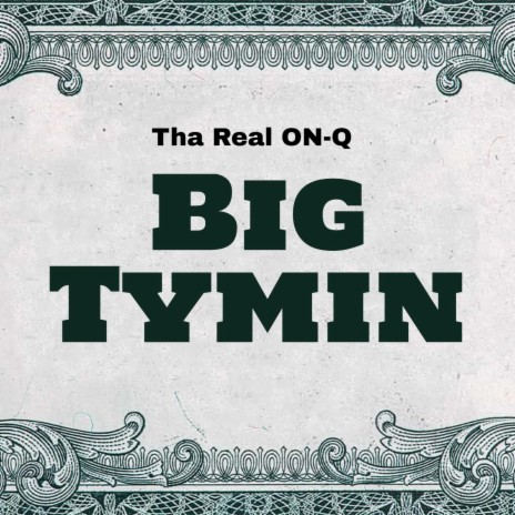 Big Tymin | Boomplay Music