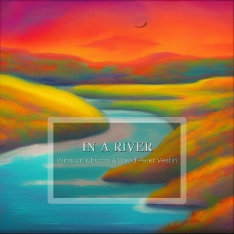 In A River ft. David Peter Vestin | Boomplay Music