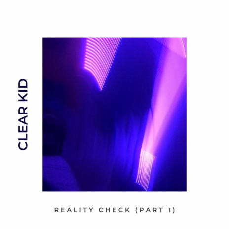 reality check (part 1) | Boomplay Music