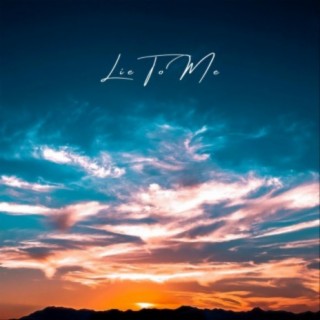Lie To Me ft. Nolimit.Jc lyrics | Boomplay Music