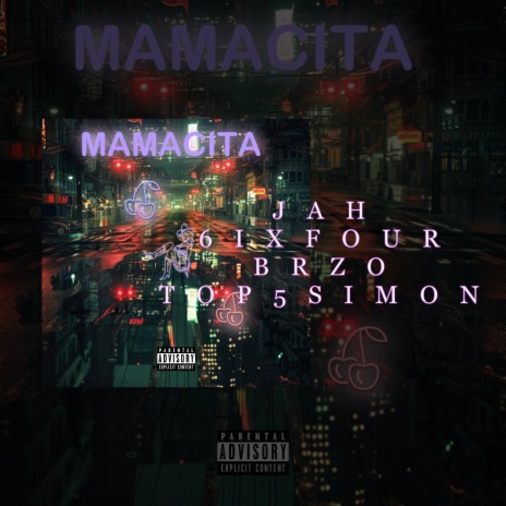 Mamacita ft. 6ixFour, Brzo & Top5Simon