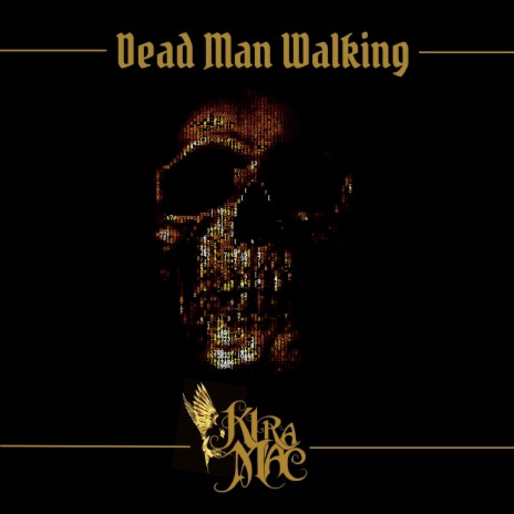 Dead Man Walking | Boomplay Music