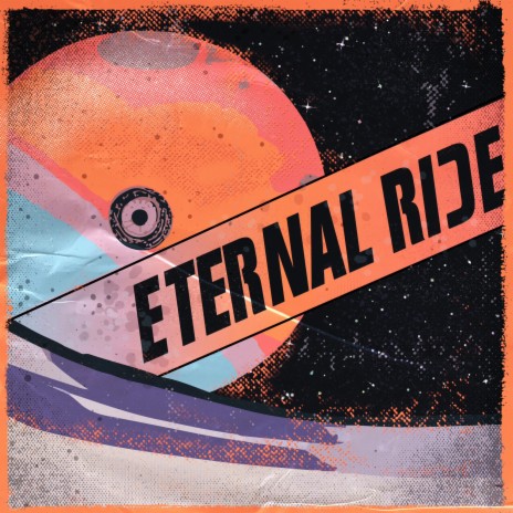 Eternal Ride | Boomplay Music