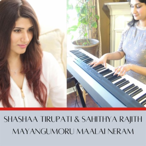 Mayangumoru Maalai Neram ft. Shashaa Tirupati | Boomplay Music