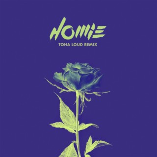 Download HOMIE Album Songs: Что Осталось От Тебя (Toha Loud Remix.