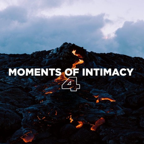 Moments of Intimacy, Ep. 4 | Boomplay Music