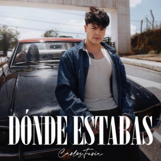 Dónde Estabas lyrics | Boomplay Music