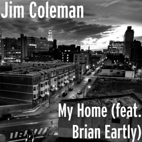 My Home (feat. Brian Eartly) | Boomplay Music