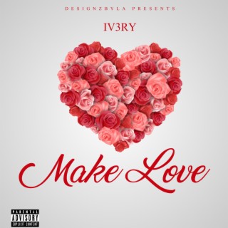 Make Love lyrics | Boomplay Music