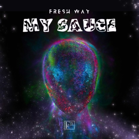 My Sauce | Boomplay Music