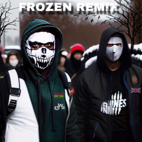 FROZEN (Remix) ft. GRAY TOP & Nkhay | Boomplay Music