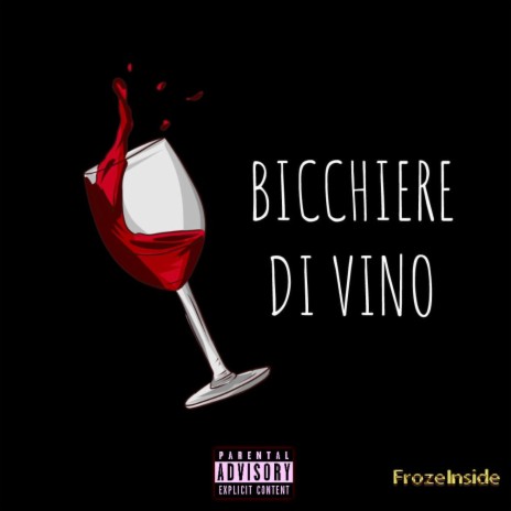 Bicchiere di vino | Boomplay Music