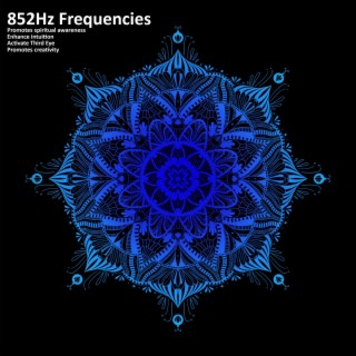 Transcendence: 852Hz Frequencies for Spiritual Awakening and Inner Peace