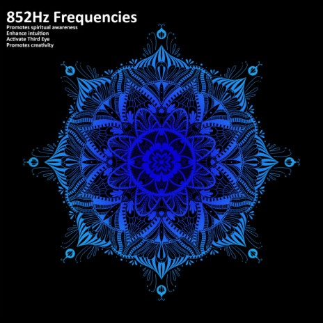 Third Eye Activation: 852Hz Frequencies | Boomplay Music