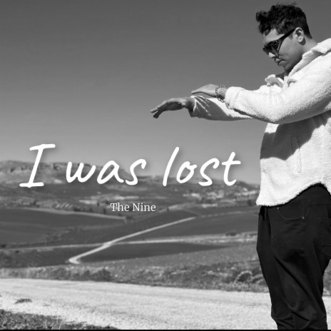 I Was Lost | Boomplay Music