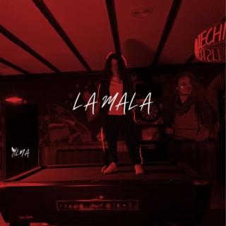 LA MALA