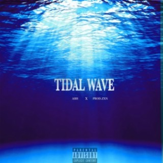 TIDAL WAVE