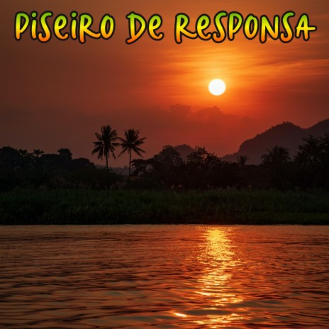 Piseiro de Responsa | Boomplay Music