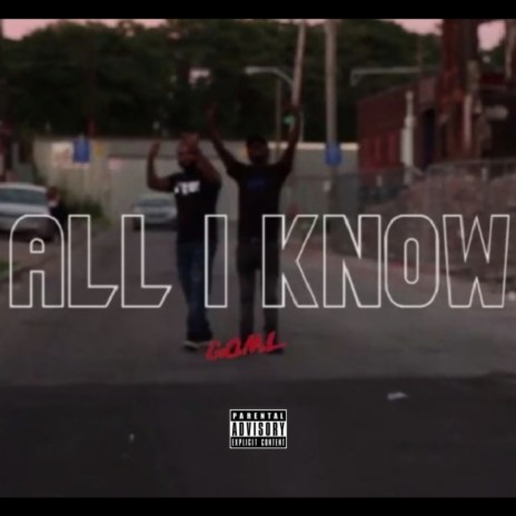 All I Know ft. Mike Mizy