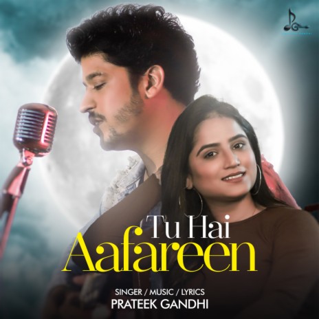 Tu Hai Aafareen | Boomplay Music