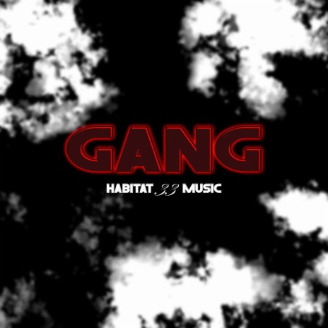 GANG | Boomplay Music