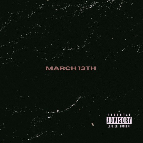 March 13th | Boomplay Music