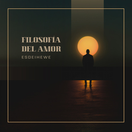 Filosofía del amor | Boomplay Music