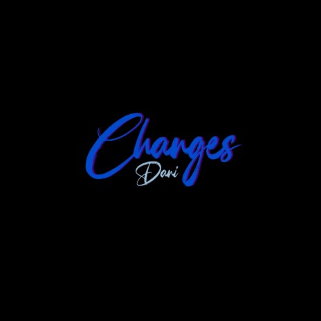 Changes | Boomplay Music