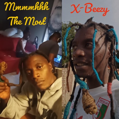 Mmmmmhhhhh The Most (iT's Zoo-Key's Birthday) ft. X-Beezy | Boomplay Music