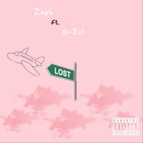 Lost (feat. B-Zo3) | Boomplay Music