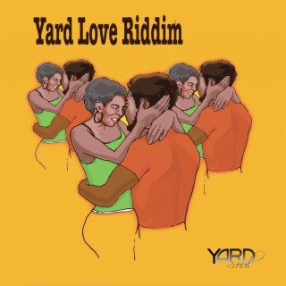 Yard Love Riddim