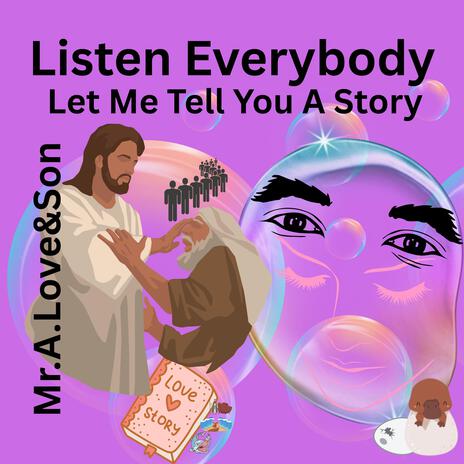 Listen Everybody Let Me Tell You A Story ft. Dopeboyzmuzic | Boomplay Music