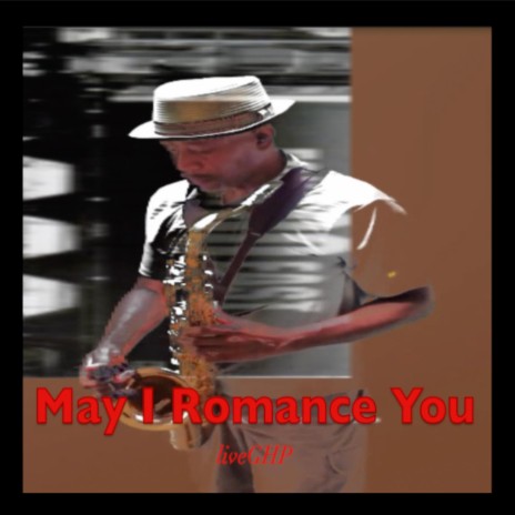 May I Romance You | Boomplay Music