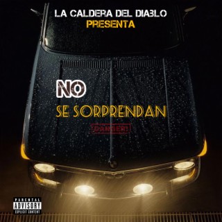 No se sorprendan